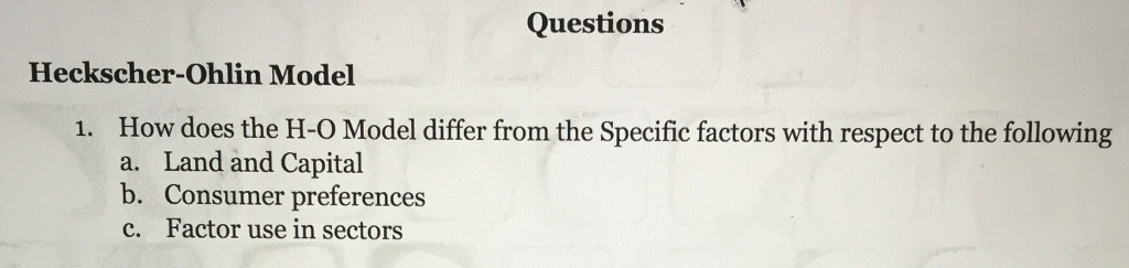 solved-question-s-heckscher-ohlin-model-how-does-the-h-o-chegg