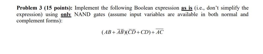 Solved Problem 3 (15 points): Implement the following | Chegg.com