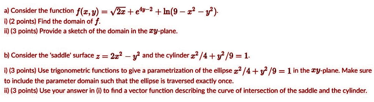 Solved A Consider The Function F X Y V2x E4y 2 In 9