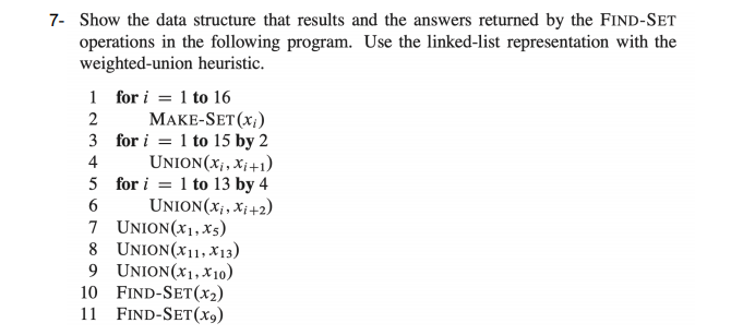 Solved 7- Show The Data Structure That Results And The | Chegg.com