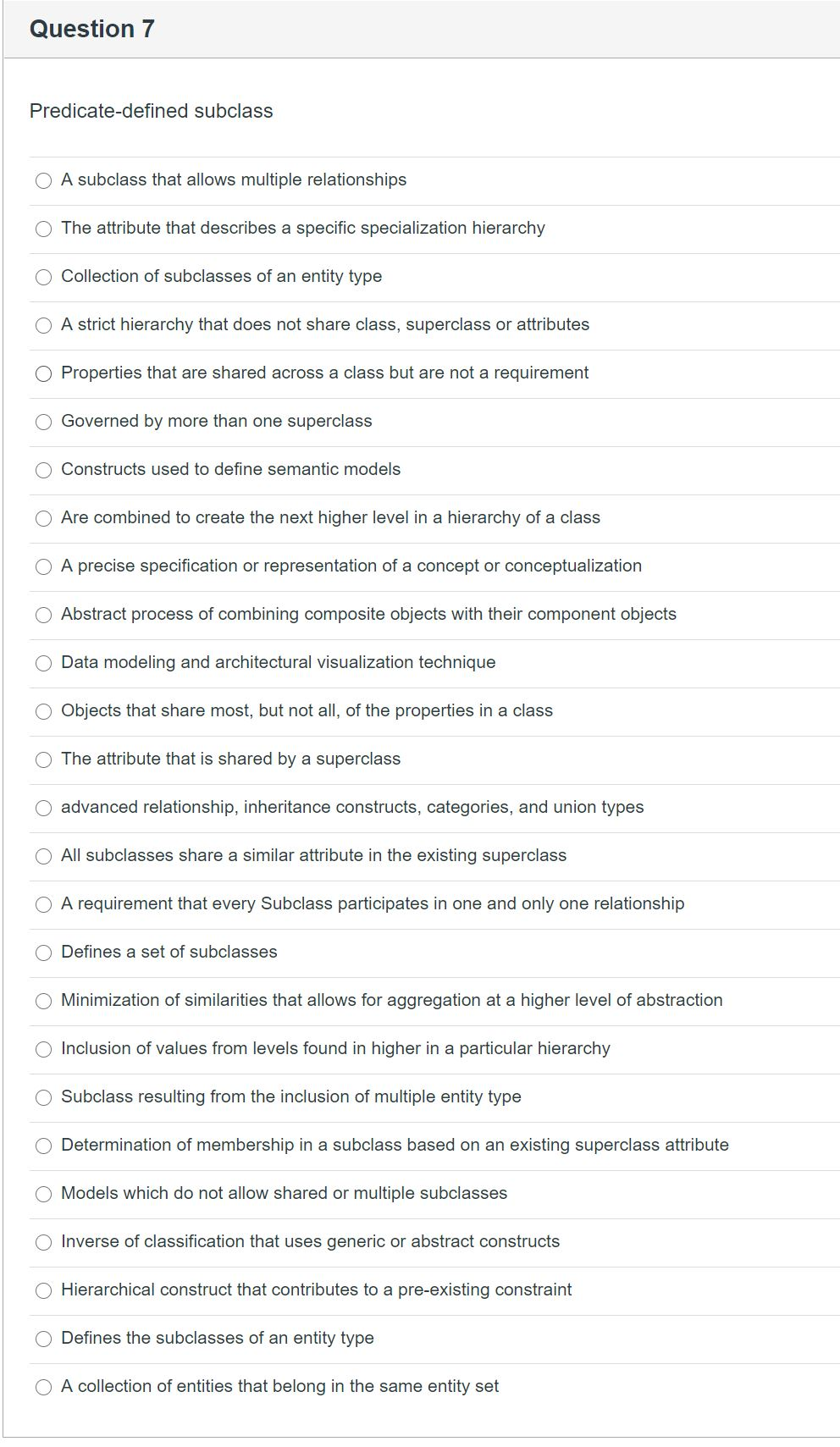 Solved Question 7 Predicate-defined subclass O A subclass | Chegg.com