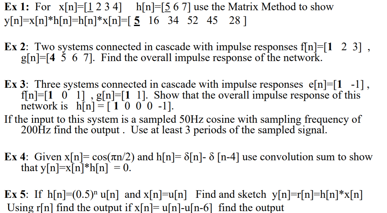 Solved Ex 1 For X N 1 2 3 4 H N 5 6 7 Use The Matr Chegg Com