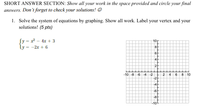 Solved SHORT ANSWER SECTION: Show all your work in the space | Chegg.com