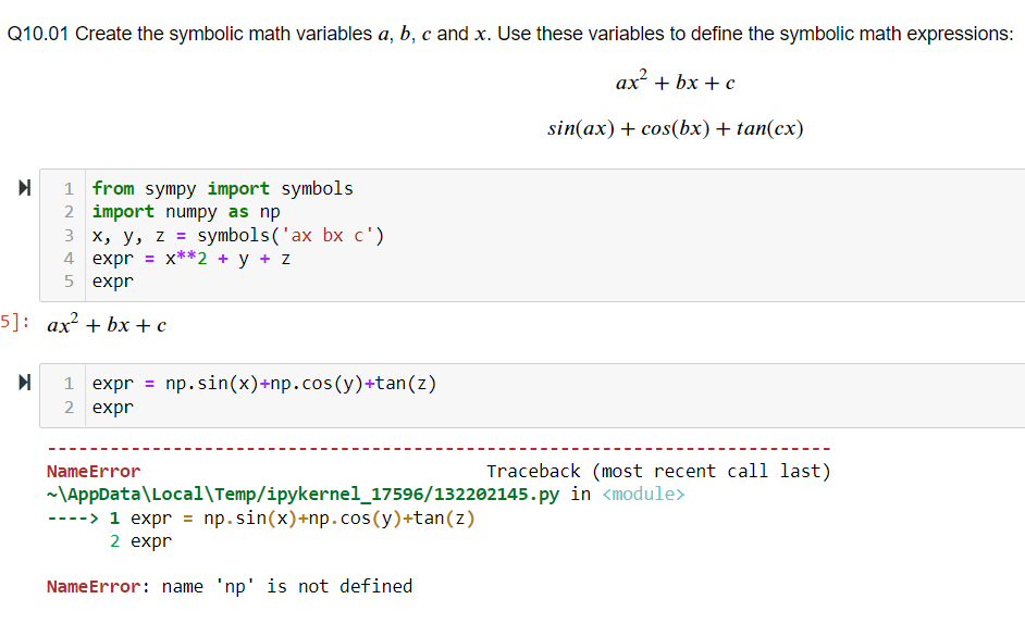 Solved Q10.01 Create the symbolic math variables a,b,c and | Chegg.com