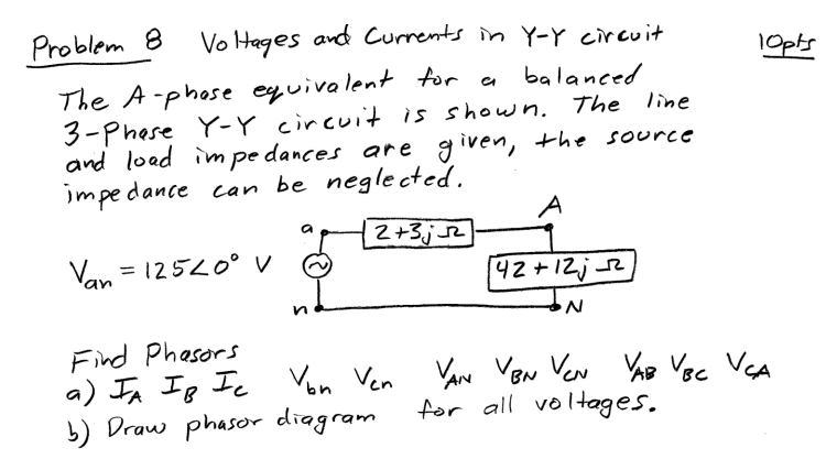 Solved 10pts a Problem 8 Voltages and Currents in Y-Y | Chegg.com