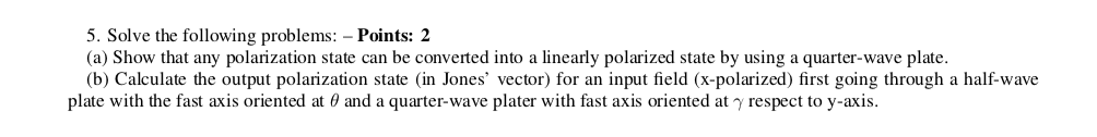 Solved 5. Solve the following problems: - Points: 2 (a) Show | Chegg.com