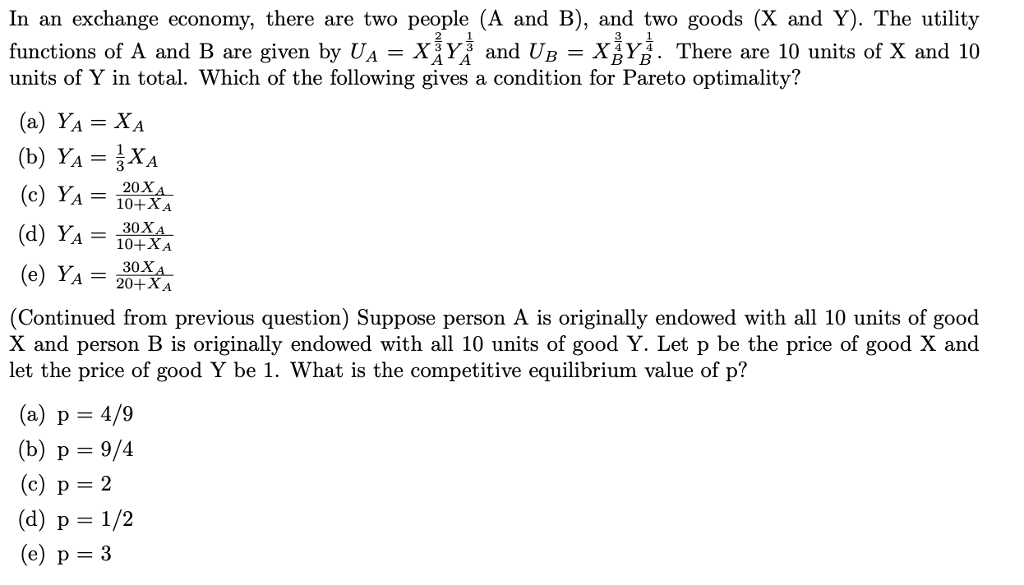 Solved In An Exchange Economy, There Are Two People (A And | Chegg.com