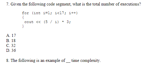 Solved 7. Given the following code segment, what is the | Chegg.com