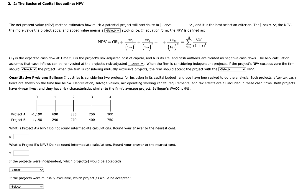 Solved 2. 2: The Basics of Capital Budgeting: NPV The net | Chegg.com