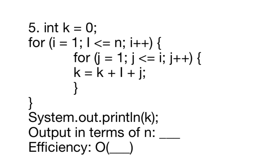 Solved 5. int k = 0; for (i = 1; I