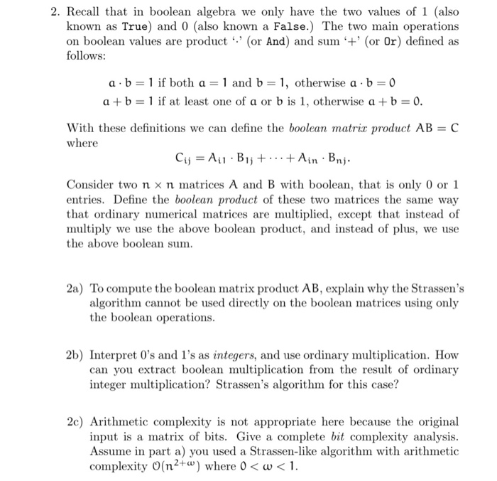 (Solved) : 2 Recall Boolean Algebra Two Values 1 Also Known True 0 Also ...