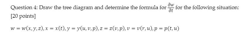 Solved ow Question 4: Draw the tree diagram and determine | Chegg.com