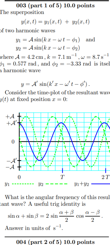 003 Part 1 Of 5 10 0 Points The Superposition Y X Chegg Com
