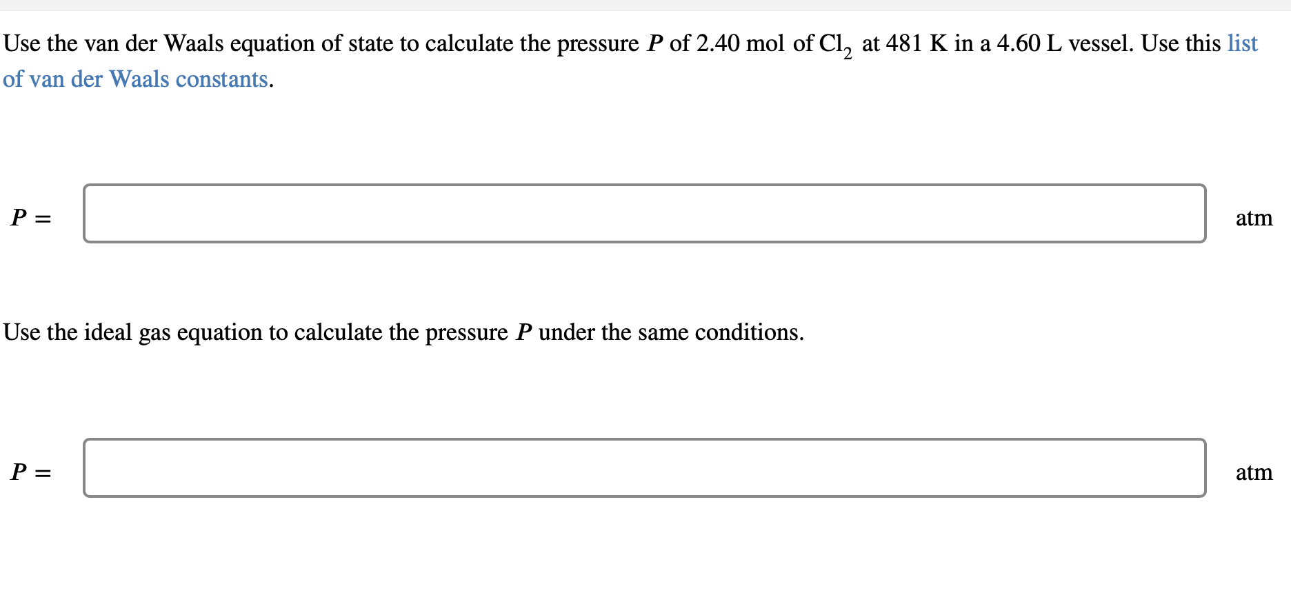Solved Use the van der Waals equation of state to calculate | Chegg.com