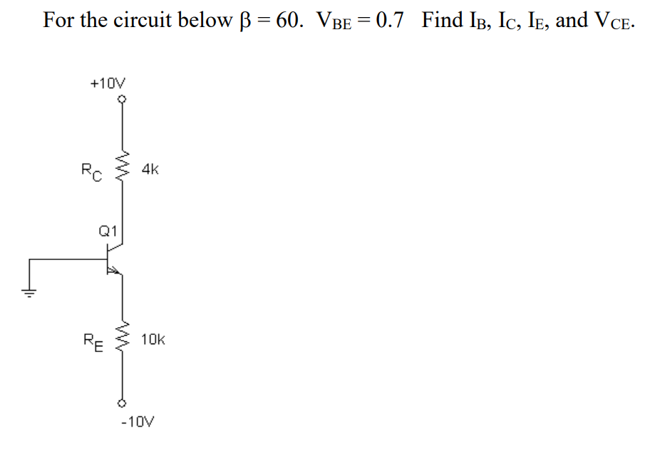 Solved For The Circuit Below Ss 60 Vbe 0 7 Find Ib I Chegg Com