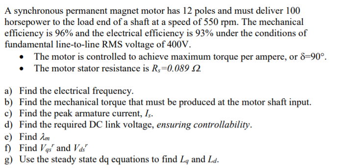 Solved A synchronous permanent magnet motor has 12 poles and | Chegg.com