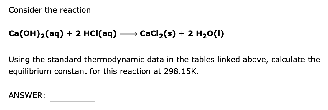 Solved Consider the reaction Ca(OH)2(aq)+2HCl(aq) CaCl2( | Chegg.com