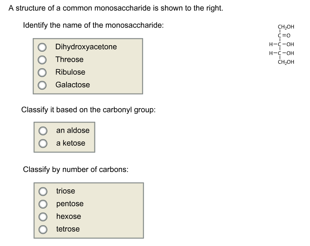 Solved A structure of a common monosaccharide is shown to