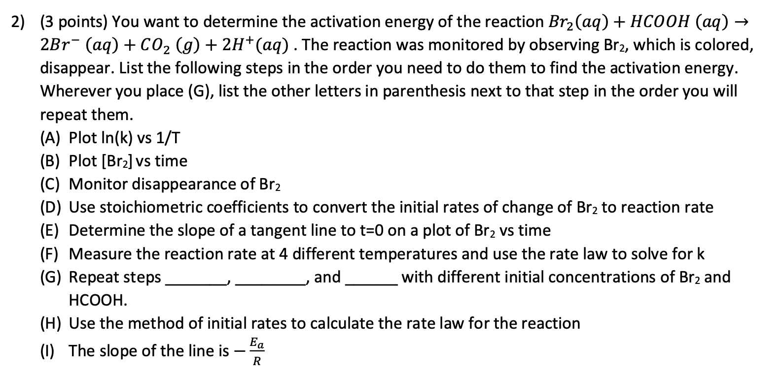 Solved 2) (3 Points) You Want To Determine The Activation | Chegg.com