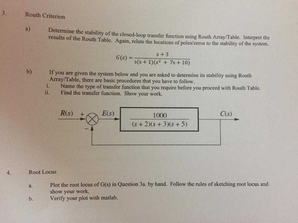 Solved 3. Routh Criterion a) Determine the stability of the | Chegg.com