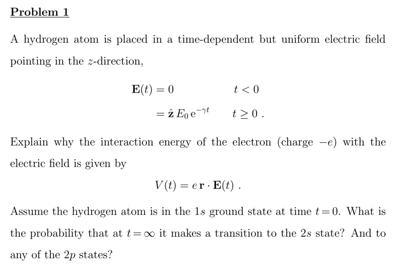 Solved Problem 1 A hydrogen atom is placed in a | Chegg.com