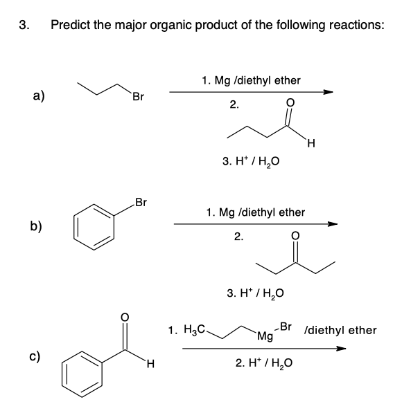 3 Predict The Major Anic Product Of The Following Chegg 