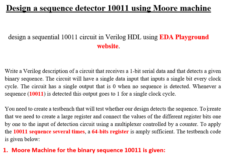 Solved Design a sequence detector 10011 using Moore machine | Chegg.com