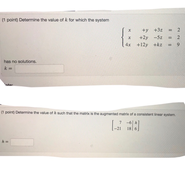 Solved (1 point) Determine the value of k for which the | Chegg.com