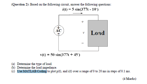 Solved (Question 2). Based On The Following Circuit, Answer | Chegg.com