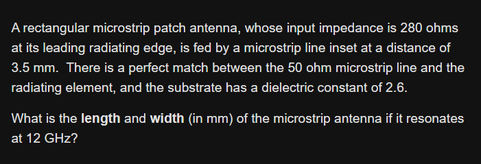 Solved A rectangular microstrip patch antenna, whose input | Chegg.com