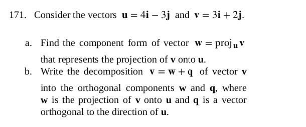 Solved 171. Consider the vectors u = 4i - 3j and v = 3i + 2j | Chegg.com
