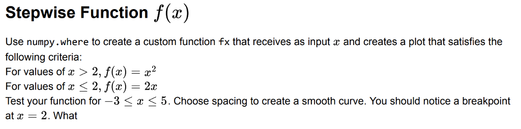 Stepwise Function f(x) Use numpy.where to create a | Chegg.com