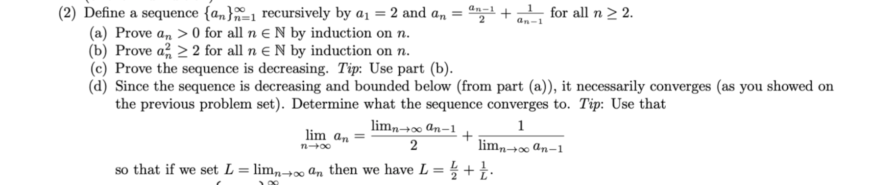 Solved an-1 2 + an-1 for all n > 2. (2) Define a sequence | Chegg.com