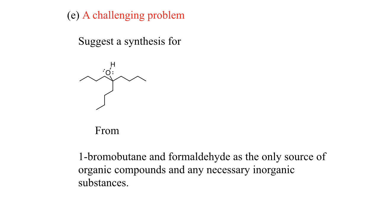 Solved (e) A challenging problem Suggest a synthesis for | Chegg.com