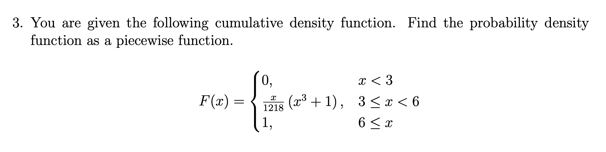 Solved 3. You are given the following cumulative density | Chegg.com