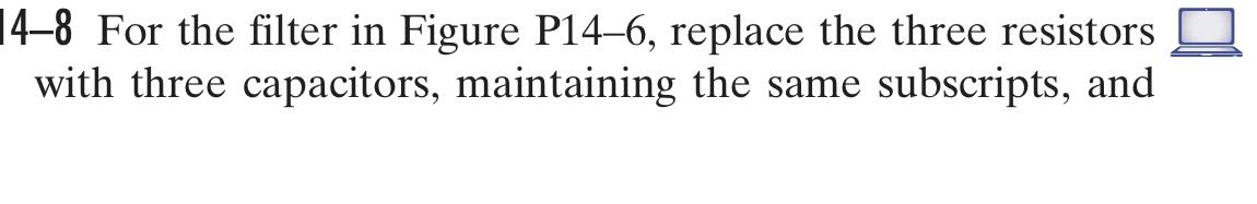 Solved C2 R23 R3 +xm w Vi(t) R1 C + + V20 FIGURE P14-6 | Chegg.com