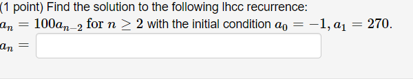 Solved (1 point) Find the solution to the following Ihcc | Chegg.com