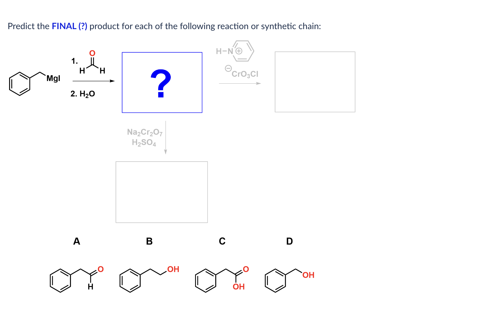 Solved Predict the FINAL (?) ﻿product for each of ﻿the | Chegg.com