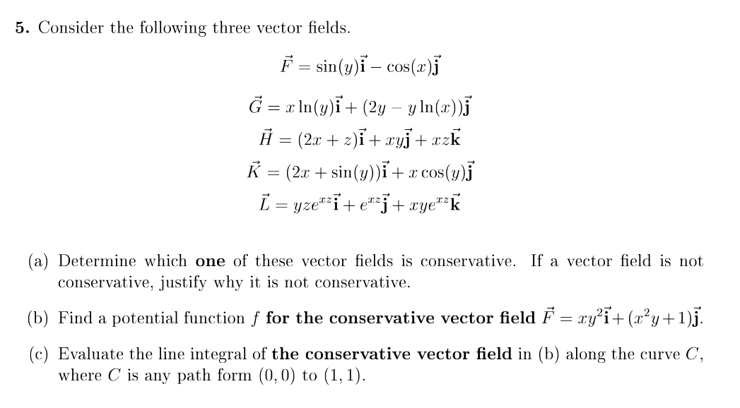5 Consider The Following Three Vector Fields F Chegg Com