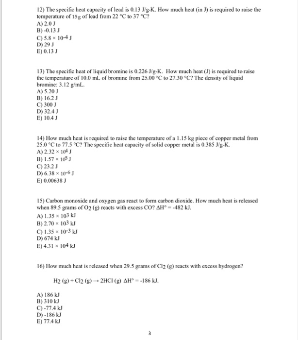 Solved 12) The specific heat capacity of lead is 0.13 J/gK.