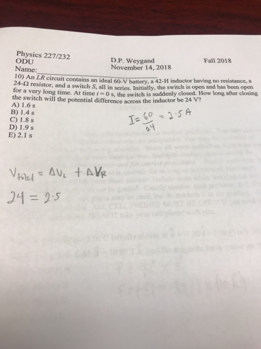 Solved Physics 227/232 ODU Name: Fall 2018 D.P. Weygand | Chegg.com