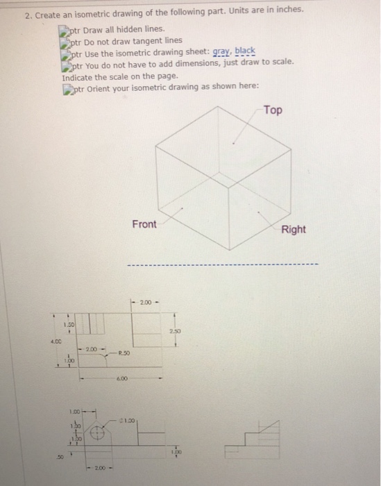 Solved 2. Create an isometric drawing of the following part. | Chegg.com