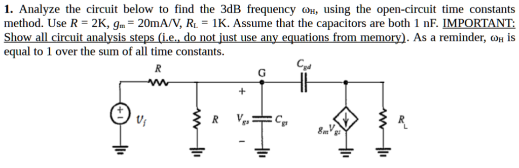 Solved 1. Analyze the circuit below to find the 3dB | Chegg.com