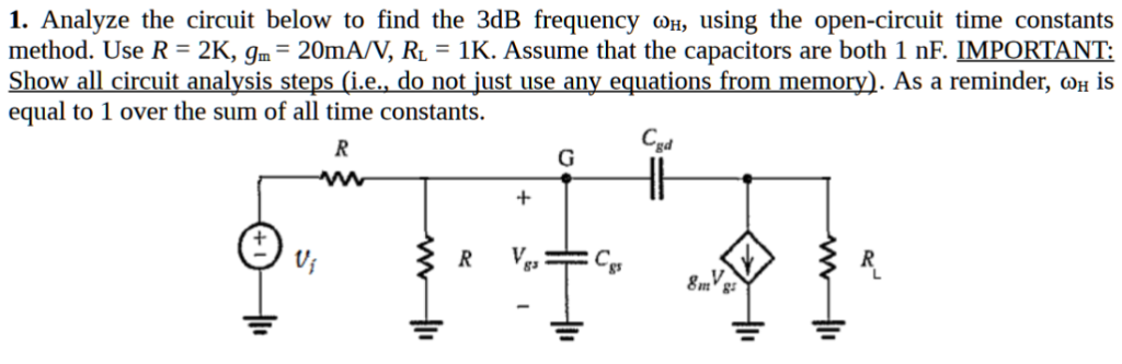 Solved 1. Analyze The Circuit Below To Find The 3dB | Chegg.com