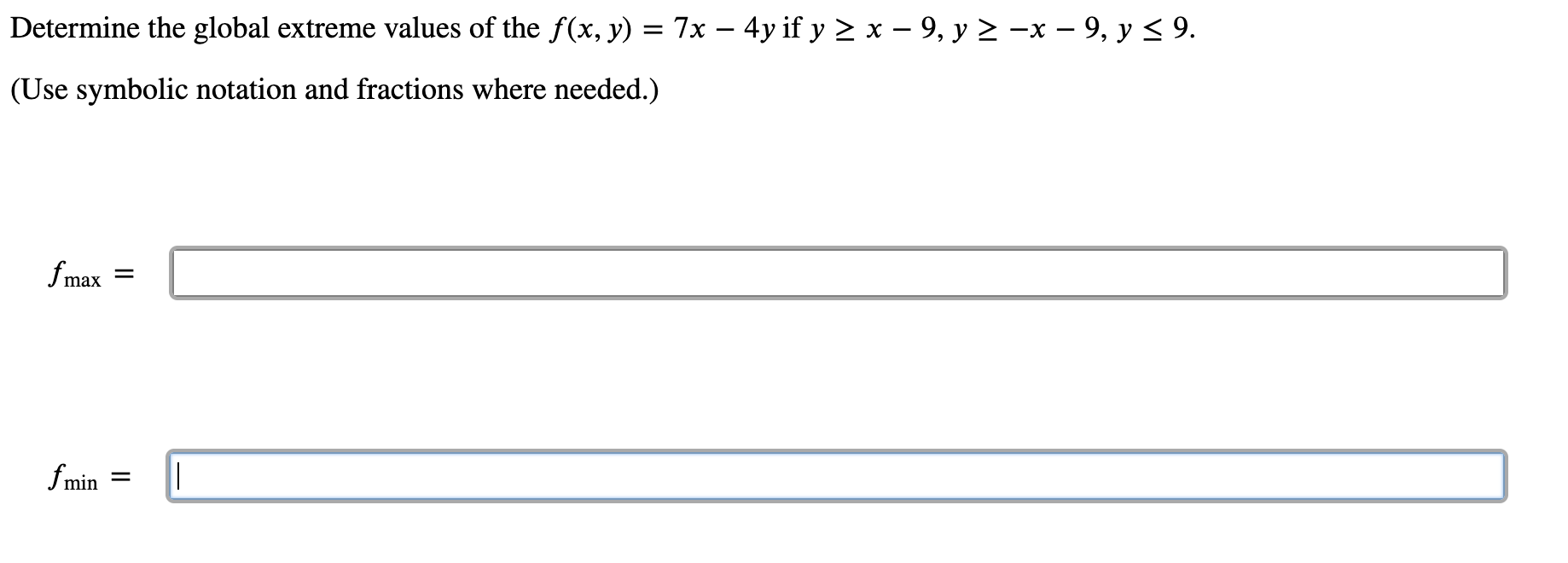 solved-determine-the-global-extreme-values-of-the-f-x-y-chegg