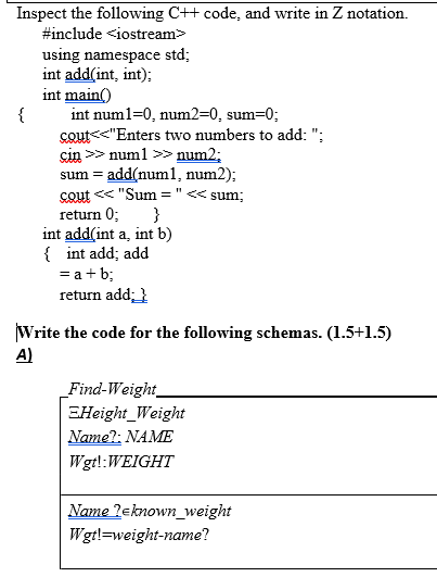 { Inspect the following C++ code, and write in Z | Chegg.com