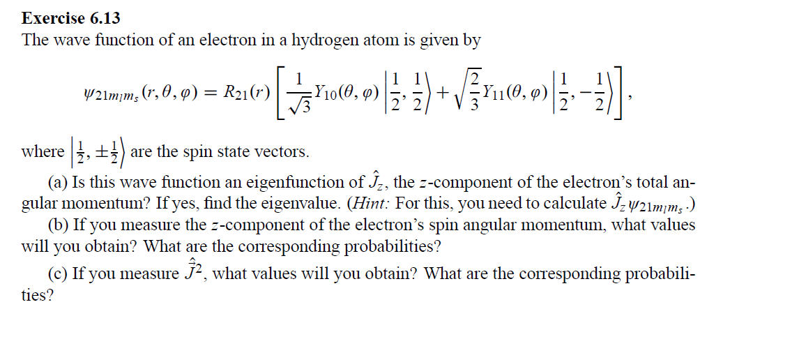 Solved Exercise 6.13 The wave function of an electron in a | Chegg.com