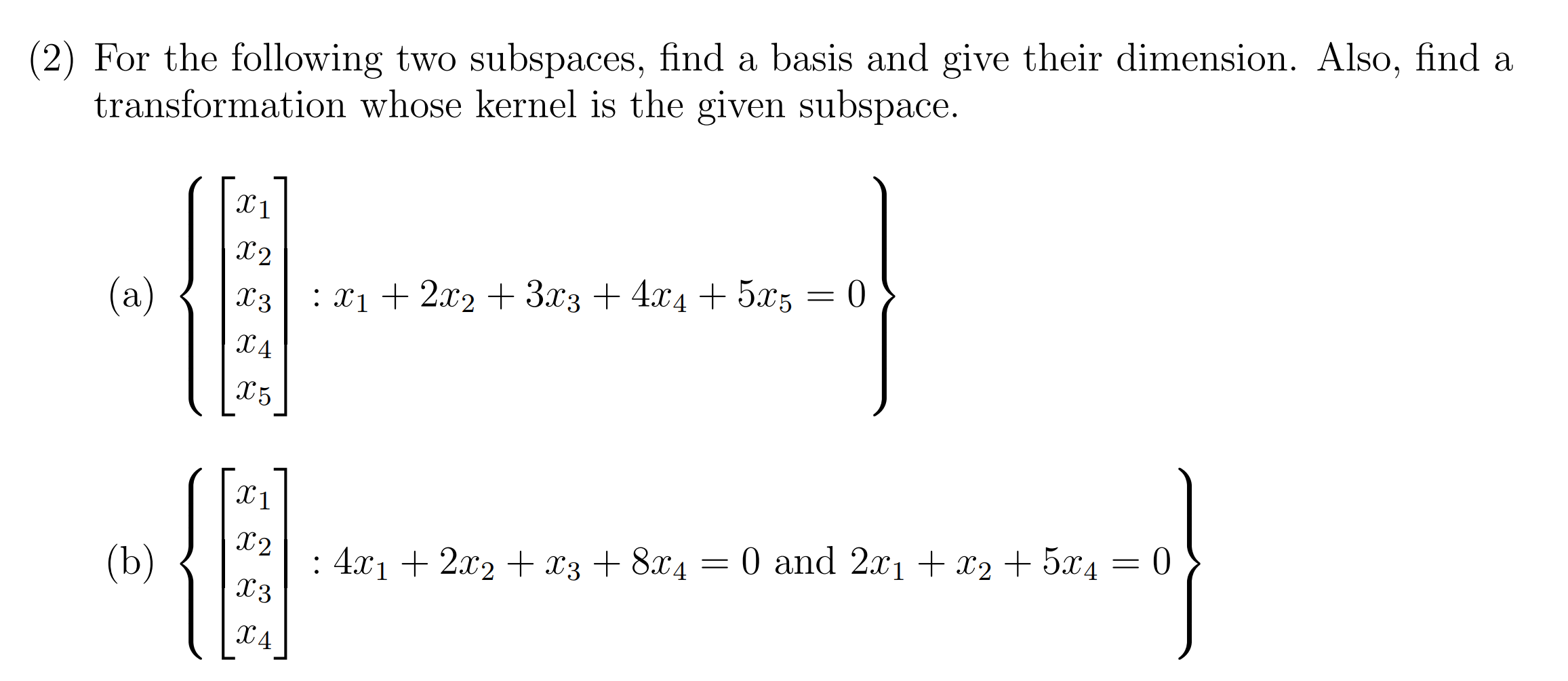 Solved (2) For the following two subspaces, find a basis and | Chegg.com