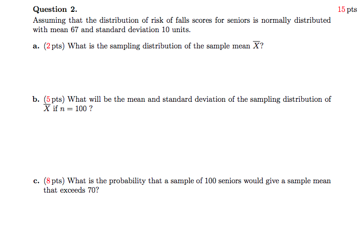 Solved 15 pts Question 2. Assuming that the distribution of | Chegg.com