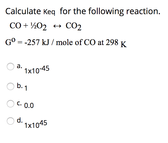 Solved Calculate Keq For The Following Reaction G Chegg Com